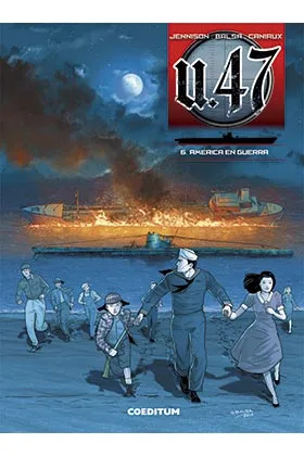 U 47 VOL. 06. AMERICA EN GUERRA