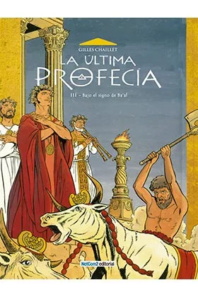 LA ULTIMA PROFECIA 03. BAJO EL SIGNO DE BAAL