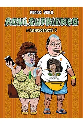 AQUI, SUFRIENDO (RANCIOFACTS 5)