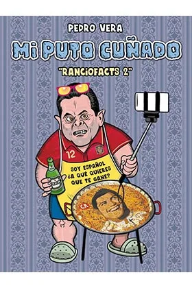 RANCIOFACTS 02. MI PUTO CUÑADO