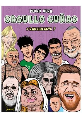 Orgullo Cuñao (ranciofacts 7)