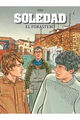 SOLEDAD. EL FORASTERO