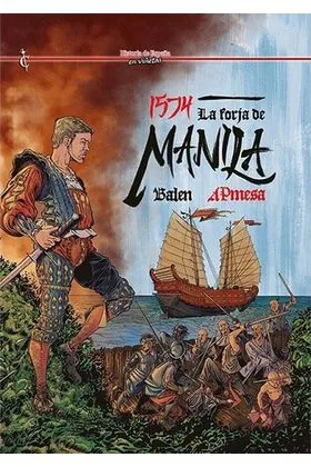 1574.LA FORJA DE MANILA
