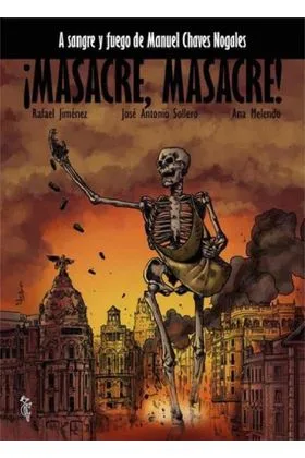 ¡MASACRE, MASACRE!