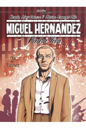 MIGUEL HERNANDEZ. PIEDRA VIVA