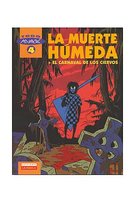MAX 04 -LA MUERTE HUMEDA