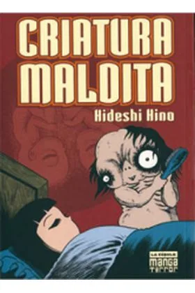 CRIATURA MALDITA