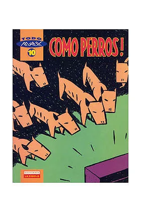 MAX 10. COMO PERROS (2ª ED.)