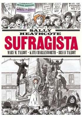 SALLY HEATHCOTE. SUFRAGISTA