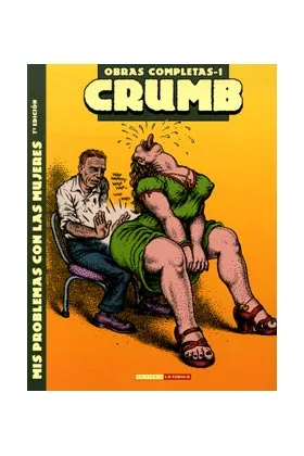 CRUMB 01 MIS PROBLEMAS CON LAS MUJERES