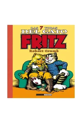 LAS 7 VIDAS DEL GATO FRITZ (CARTONE)