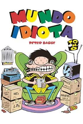 Mundo Idiota. Tomo 2