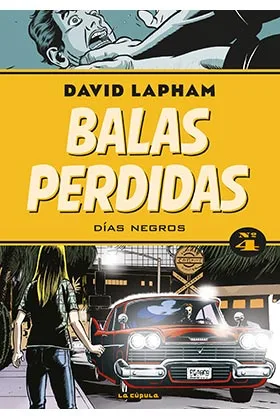 BALAS PERDIDAS 04. DIAS NEGROS