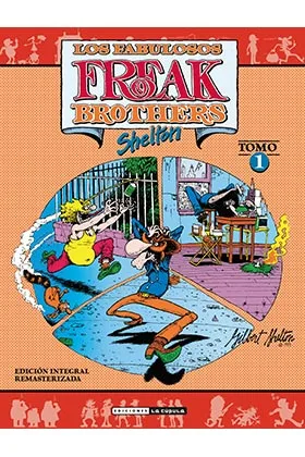 FREAK BROTHERS INTEGRAL 01 (RUSTICA)