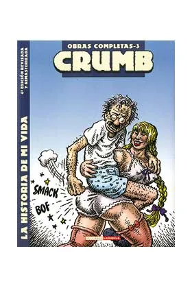 CRUMB 03. HISTORIA DE MI VIDA (4ª EDICION)