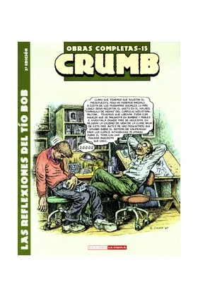 CRUMB 15. LAS REFLEXIONES DEL TIO BOB