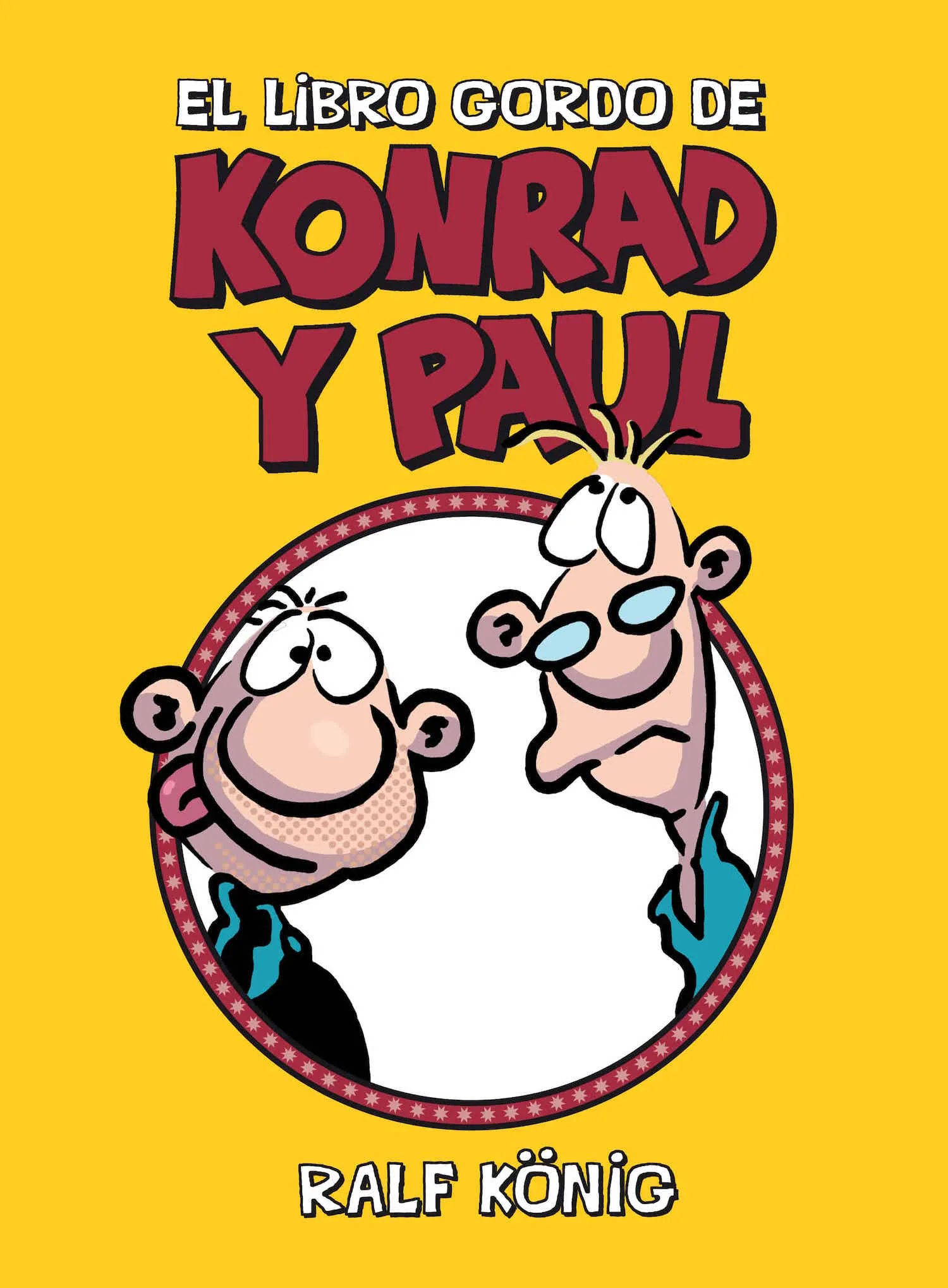 EL LIBRO GORDO DE KONRAD Y PAUL (RALF KONIG)