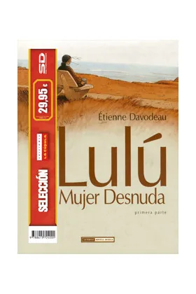 PACK SELECCION LA CUPULA (LULU. LA MUJER DESNUDA VOL 1 Y 2)