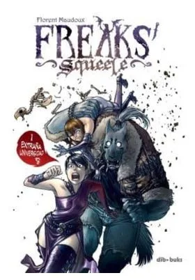 FREAKS' SQUEELE 1