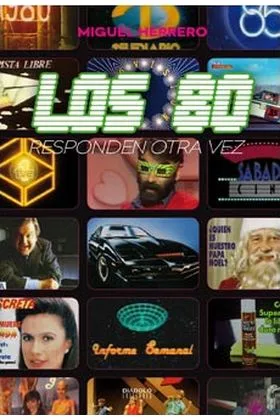LOS 80 RESPONDEN OTRA VEZ