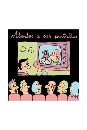 ATENTOS A SUS PANTALLAS
