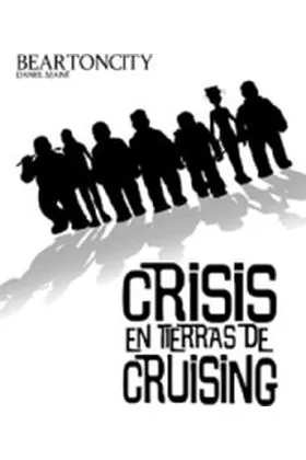 BEARTONCITY 02. CRISIS EN TIERRAS DE CRUISING