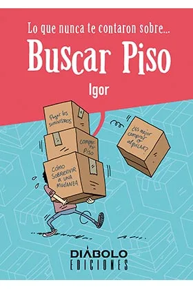 LO QUE NUNCA TE CONTARON SOBRE... BUSCAR PISO