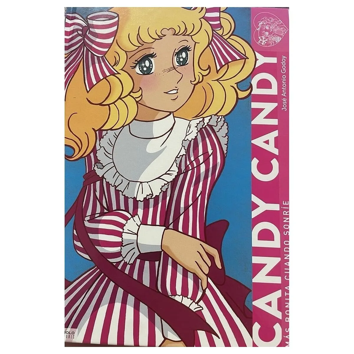 CANDY CANDY. MAS BONITA CUANDO SONRIE  QUINTA EDICION!