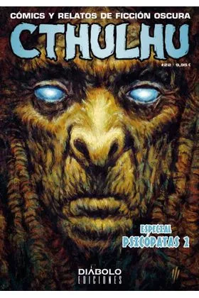 CTHULHU 22. ESPECIAL PSICOPATAS II