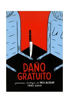 DAÑO GRATUITO
