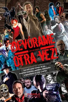 ¡DEVORAME OTRA VEZ!