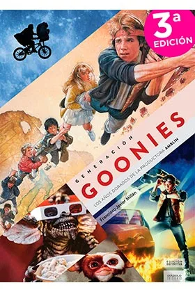 GENERACION GOONIES. EDICION DEFINITIVA