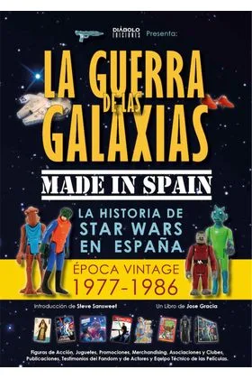 LA GUERRA DE LAS GALAXIAS MADE IN SPAIN VOL 1