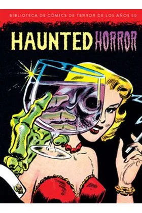 HAUNTED HORROR BIBLIOTECA DE COMICS DE TERROR DE LOS AÑOS 50 VOLUMEN 10