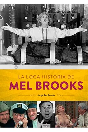 LA LOCA HISTORIA DE MEL BROOKS
