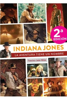 INDIANA JONES, LA AVENTURA TIENE UN NOMBRE