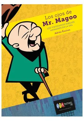 LOS OJOS DE MR. MAGOO