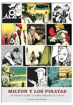 MILTON Y LOS PIRATAS. UN ENSAYO SOBRE LA OBRA MAESTRA DE CANIFF