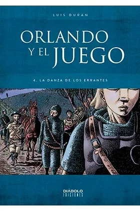 ORLANDO Y EL JUEGO 04. LA DANZA DE LOS ERRANTES