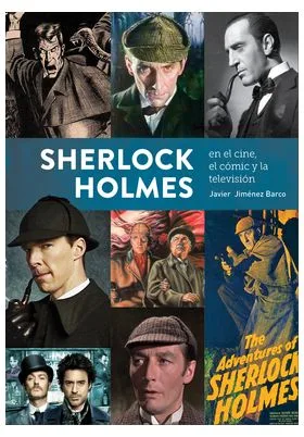 SHERLOCK HOLMES EN EL CINE, EL COMIC Y LA TELEVISION