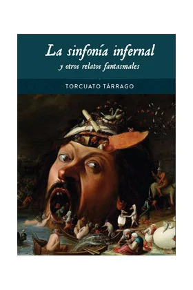 LA SINFONIA INFERNAL Y OTROS RELATOS FANTASMALES
