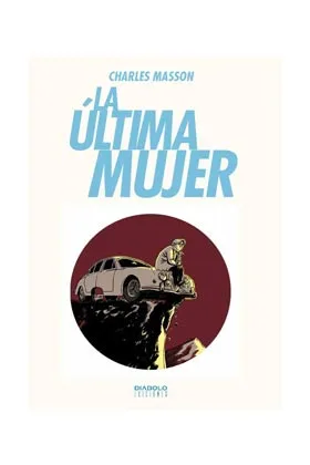 LA ULTIMA MUJER
