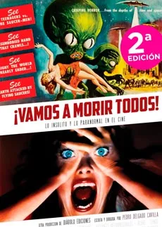VAMOS A MORIR TODOS! LO INSOLITO Y LO PARANORMAL EN EL CINE