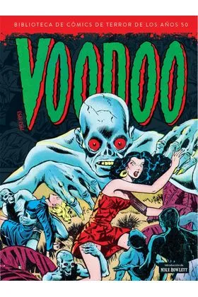 VOODOO 1952 - 1953 (BIBLIOTECA DE COMICS DE TERROR DE LOS AÑOS 50 VOLUMEN 9)