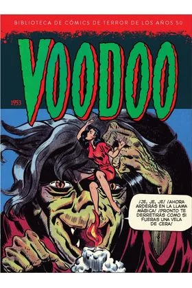 VOODOO (1953) (BIBLIOTECA DE COMICS DE TERROR DE LOS AÑOS 50 VOLUMEN 11)
