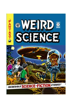 WEIRD SCIENCE 03 (THE EC ARCHIVES)