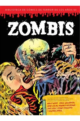 ZOMBIS (BIBLIOTECA DE COMICS DE TERROR DE LOS AÑOS 50 VOLUMEN 03)