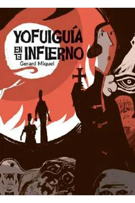 YO FUI GUIA EN EL INFIERNO