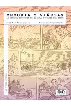 MEMORIA Y VIÑETAS. LA MEMORIA HISTORICA EN EL AULA A TRAVES DEL COMIC
