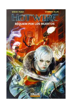 Hotwire. Requiem por los Muertos